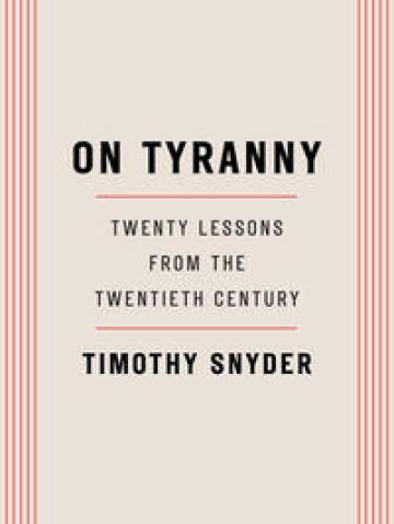 On Tyranny: Twenty Lessons from the Twentieth Century (2017)