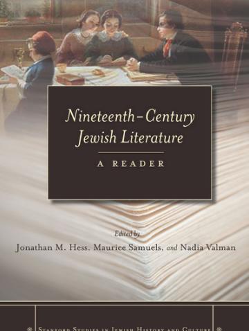 Nineteenth-Century Jewish Literature: A Reader (2013)