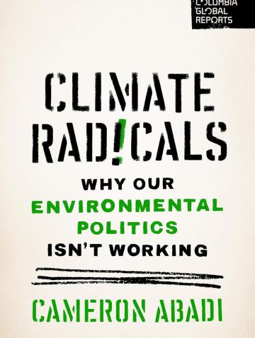 Climate Radicals_Cameron Abadi